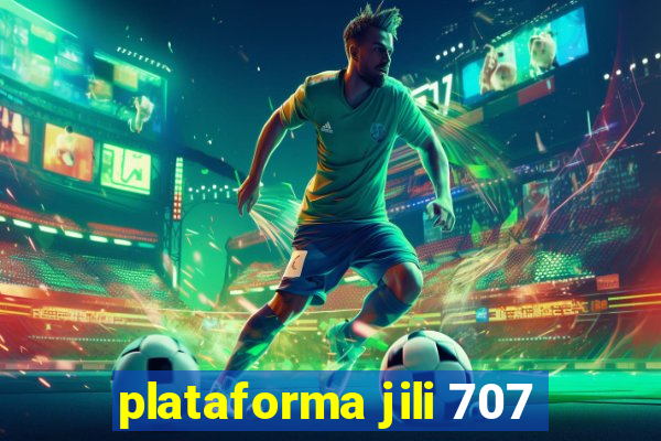 plataforma jili 707
